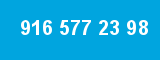 916 577 23 98